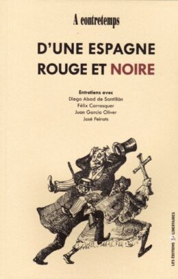 D’UNE ESPAGNE ROUGE ET NOIRE