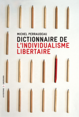 DICTIONNAIRE DE L’INDIVIDUALISME LIBERTAIRE