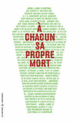 À CHACUN SA PROPRE MORT