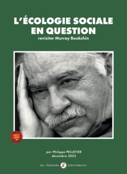L’ÉCOLOGIE SOCIALE EN QUESTION    revisiter Murray Bookchin