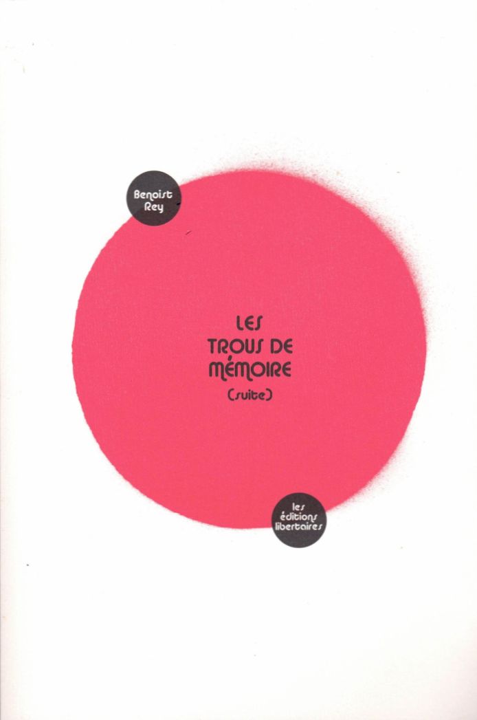 LES TROUS DE MÉMOIRES (SUITE)