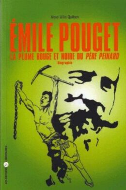 ÉMILE POUGET – La plume rouge et noire du Père Peinard
