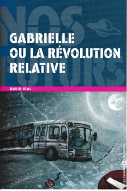 GABRIELLE OU LA RÉVOLUTION RELATIVE
