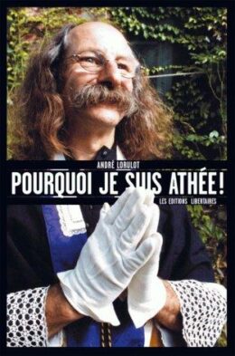 POURQUOI JE SUIS ATHÉE !